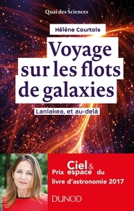 Hélène Courtois - Voyage sur les flots de galaxies - 2e éd. - Laniakea, et au-delà.
