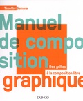 Timothy Samara - Manuel de composition graphique - Des grilles à la composition libre.