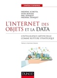Frédéric Scibetta et Yvon Moysan - L'Internet des objets et la data - L'intelligence artificielle comme rupture stratégique.