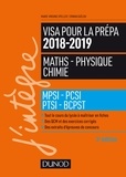 Marie-Virginie Speller et Erwan Guélou - Visa pour la prépa 2018-2019 - Maths-Physique-Chimie - MPSI-PCSI-PTSI-BCPST.