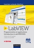 Francis Cottet et Luc Desruelle - LabVIEW - Programmation et applications - Introduction à LabVIEW NXG.