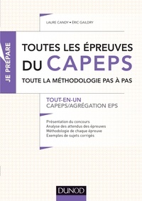 Laure Candy et Eric Gaildry - Toutes les épreuves du CAPEPS et de l'agrégation d'EPS - Tout-en-un - CAPEPS / Agrégation EPS.