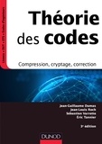 Jean-Guillaume Dumas et Jean-Louis Roch - Théorie des codes - 3e éd. - Compression, cryptage, correction.