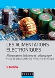 Pierre Mayé - Les alimentations électroniques - 3e éd..