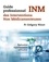 Grégory Ninot - Guide professionnel des INM, interventions non médicamenteuses - Evualuation, réglementation, utilisation.