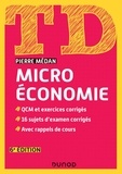 Pierre Médan - Microéconomie - QCM et exercices corrigés, 16 sujets d'examen corrigés, Avec rappels de cours.