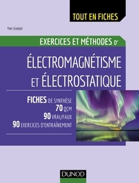 Yves Granjon - Exercices et méthodes d'électromagnétisme et électrostatique.