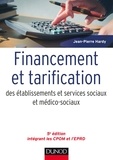 Jean-Pierre Hardy - Financement et tarification des établissements et services sociaux et médico-sociaux - 5e éd..