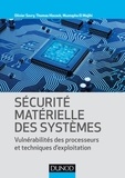 Olivier Savry et Thomas Hiscock - Sécurité matérielle des systèmes - Vulnérabilité des processeurs et techniques d'exploitation.