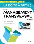 Jean-Pierre Testa et Bertrand Déroulède - La boîte à outils du Management transversal - 2ed..