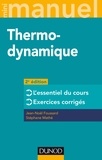 Jean-Noël Foussard et Stéphane Mathé - Mini manuel - Thermodynamique - 2e éd. - L'essentiel du cours, exercices corrigés.