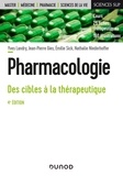 Yves Landry et Jean-Pierre Gies - Pharmacologie - Des cibles à la thérapeutique.