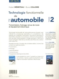 Technologie fonctionnelle de l'automobile. Tome 2, Transmission, freinage, tenue de route et équipement électrique 8e édition