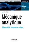 Jean-Marcel Rax - Mécanique analytique - Adiabaticité, résonances, chaos.