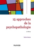 Serban Ionescu - 15 approches de la psychopathologie - 5e éd..