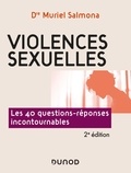 Muriel Salmona - Violences sexuelles - Les 40 questions-réponses incontournables.