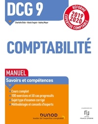Charlotte Disle et Alexis Fargeix - DCG 9 Comptabilité - Manuel - Réforme 2019-2020.