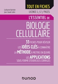 Guillaume Barthole et Jean-Claude Callen - Biologie cellulaire - Licence 1/2/PACES.