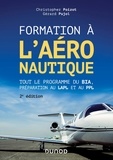Christopher Poizot et Gérard Pujol - Formation à l'aéronautique - Tout le programme du BIA, préparation au LAPL et au PPL.