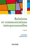 Edmond Marc et Dominique Picard - Relations et communications interpersonnelles.