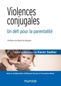 Karen Sadlier - Violences conjugales - Un défi pour la parentalité.