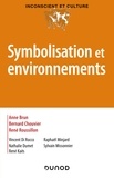 Anne Brun et Bernard Chouvier - Symbolisation et environnements.