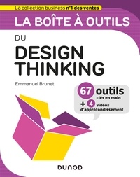 Emmanuel Brunet - La boîte à outils du Design Thinking.