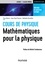 Yves Noirot et Jean-Paul Parisot - Mathématiques pour la physique.