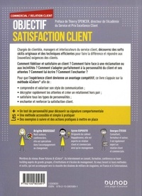 Objectif Satisfaction Client. Attitudes et techniques pour enchanter ses clients
