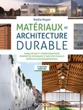 Nadia Hoyet - Matériaux et architecture durable - Fabrication et transformations, propriétés physiques et architecturales, approche environnementale.
