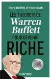 Mary Buffett et Sean Seah - Les 7 secrets de Warren Buffett pour devenir riche.