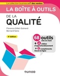Florence Gillet-Goinard et Bernard Seno - La boîte à outils de la qualité - 4e ed..