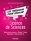 Thibaud Etienne et Jean-Luc Aymeric - Les pré-requis pour réussir: Licence de Sciences - Maths, physique, chimie, sciences de la vie et de la terre.