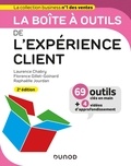 Laurence Chabry et Florence Gillet-Goinard - La boîte à outils de l'expérience client - 2e éd..