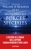 Ma vie dans les forces spéciales - L'histoire de l'homme qui a capturé Saddam Hussein et Ben Laden.