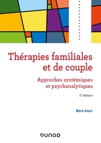 Marie Anaut - Thérapies familiales et de couple - Approches systémiques et psychanalytiques.