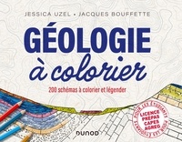 Jessica Uzel et Jacques Bouffette - Géologie à colorier - 200 schémas à colorier et légender.