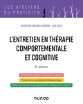 Christine Mirabel-Sarron et Luis Vera - L'entretien en thérapie comportementale et cognitive - 5e éd..