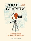 Vincent Burgeon - Photographix - La grande histoire de la photographie en BD.
