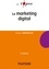 Grégory Bressolles - Le marketing digital - 3e éd..