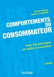 Denis Darpy - Comportements du consommateur - 5e éd. - Tous les principes et outils à connaître.