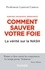 Pr Laurent Castera - Comment sauver votre foie - La vérité sur la NASH.