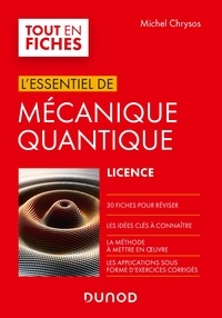 Michel Chrysos - Mécanique quantique - L'essentiel en fiches.