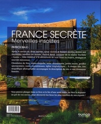 France secrète. Merveilles insolites
