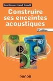 René Besson et Franck Ernould - Construire ses enceintes acoustiques - 3e éd..