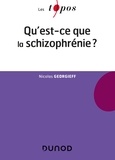 Nicolas Georgieff - Qu'est-ce que la schizophrénie ?.