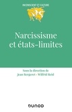 Jean Bergeret et Wilfrid Reid - Narcissisme et états-limites.