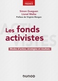 Simon Gueguen et Lionel Melka - Les fonds activistes - Modes d'action, stratégies et résultats.