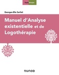 Georges-Elia Sarfati - Manuel d'analyse existentielle et de logothérapie.