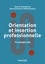 Jean Guichard et Michel Huteau - Orientation et insertion professionnelle - 75 concepts clés.